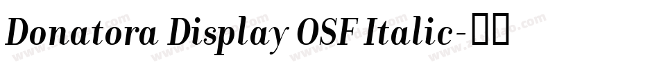 Donatora Display OSF Italic字体转换